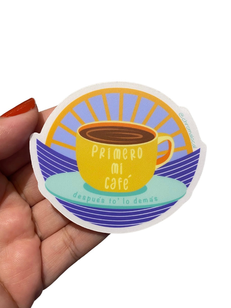 CHROMA LOCAL- Primero mi Café Sticker