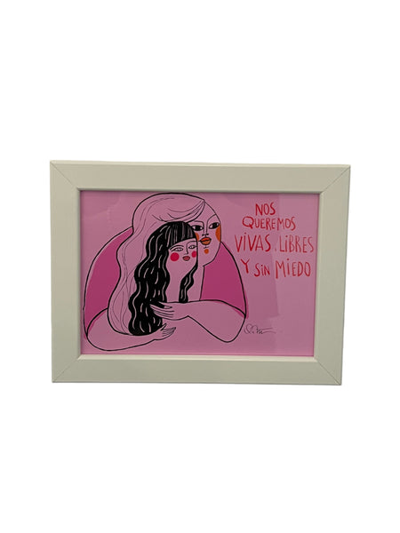 NÍVEA ORTÍZ - GIGLEÉ - Nos Queremos Vivas, Libres y Sin Miedo - 5 x 7 Framed Print