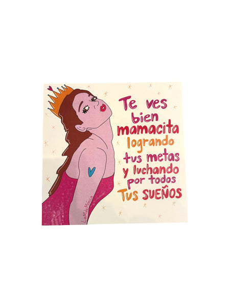 LA M DE MONICA - Te Ves Bien Mamacita - 10"x10" Art Print